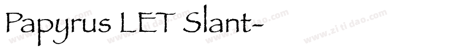 Papyrus LET Slant字体转换